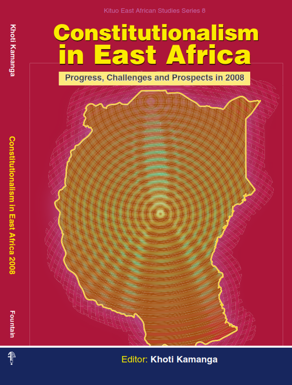 Constitutionalism in East Africa 2008